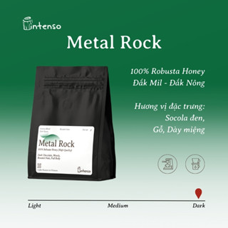 Cà Phê Nguyên Chất - Metal Rock (100% Robusta Honey - High Quality) - Intenso Coffee Roasters