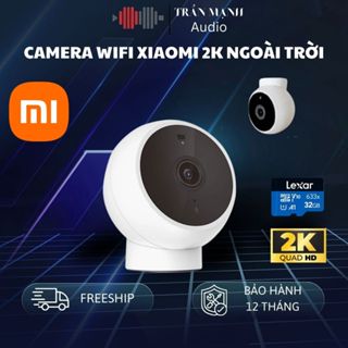 Camera Wifi Xiaomi 2K Góc Rộng Siêu Nét Chống Nước IP67 Hỗ Trợ Đàm Thoại 2 Chiều Cảnh Báo Chuyển Động IP