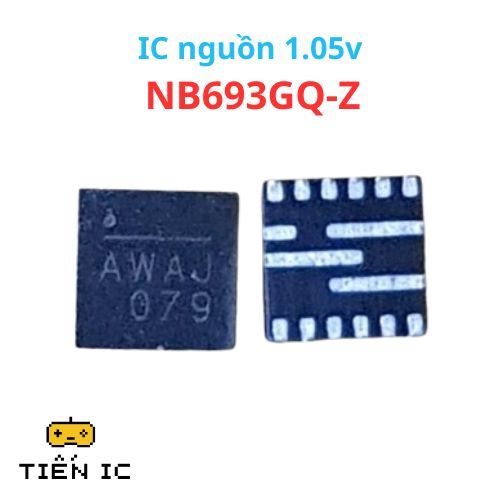 IC nguồn 1.05v NB693GQ-Z NB693GQ NB693 693 AWA thay thế cho laptop - Mới nguyên bản