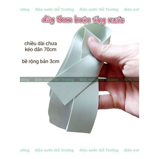 Dây Thun Quấn Ống Nước - dây thun buộc chống rò rỉ nước - dây thun co giãn gia cố mối nối, cố định ống nước
