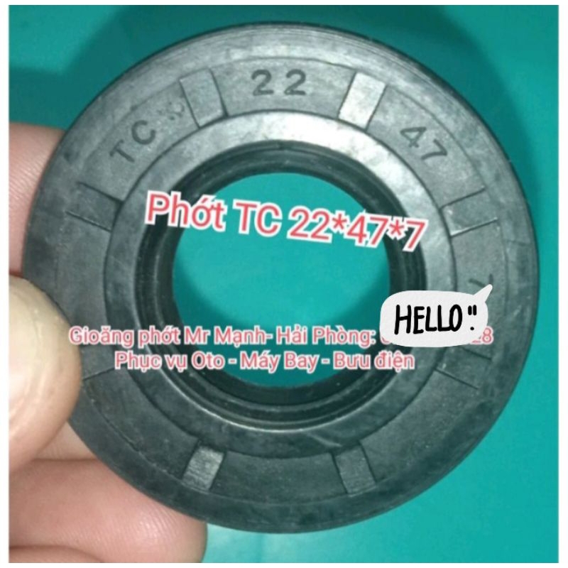 Phớt TC 22*47*7 , 22x47x7