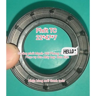 Phớt TC 22*47*7 , 22x47x7