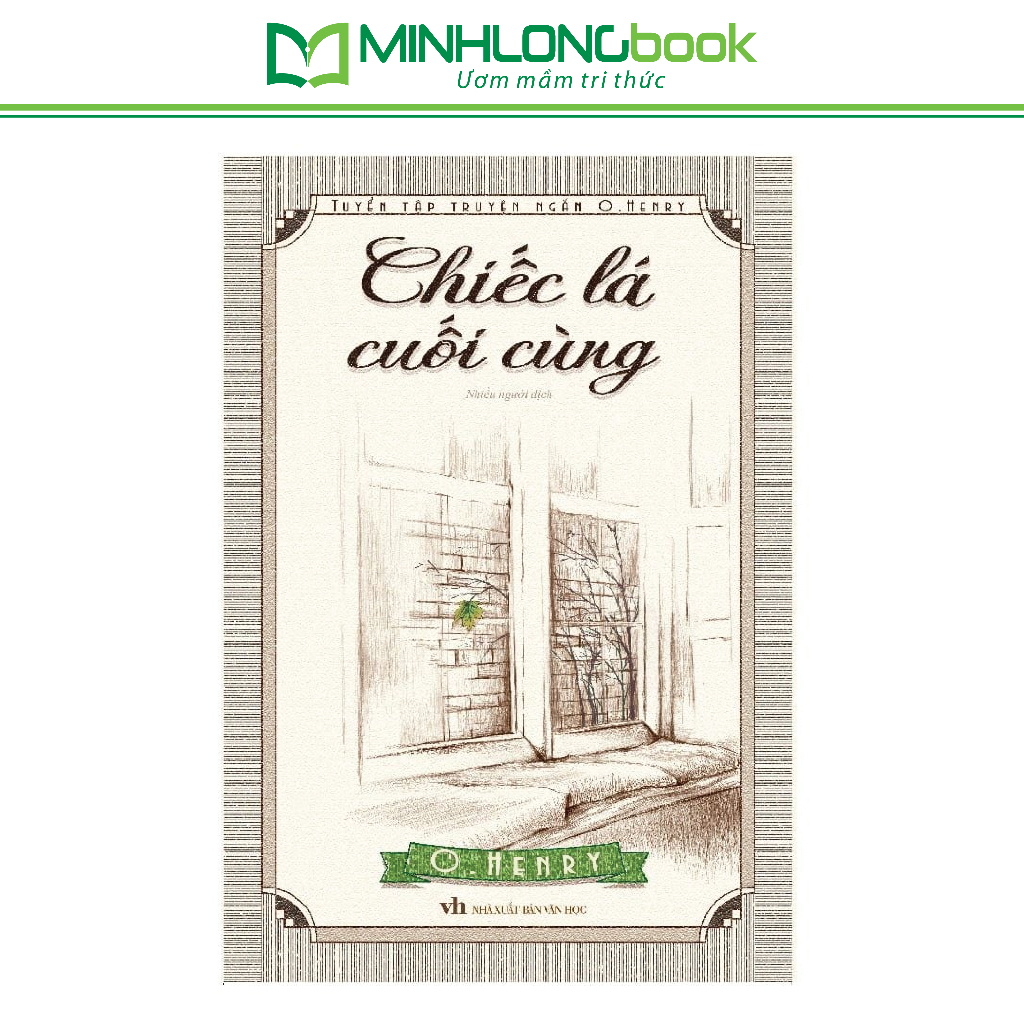 Sách: Chiếc Lá Cuối Cùng - O. Henry