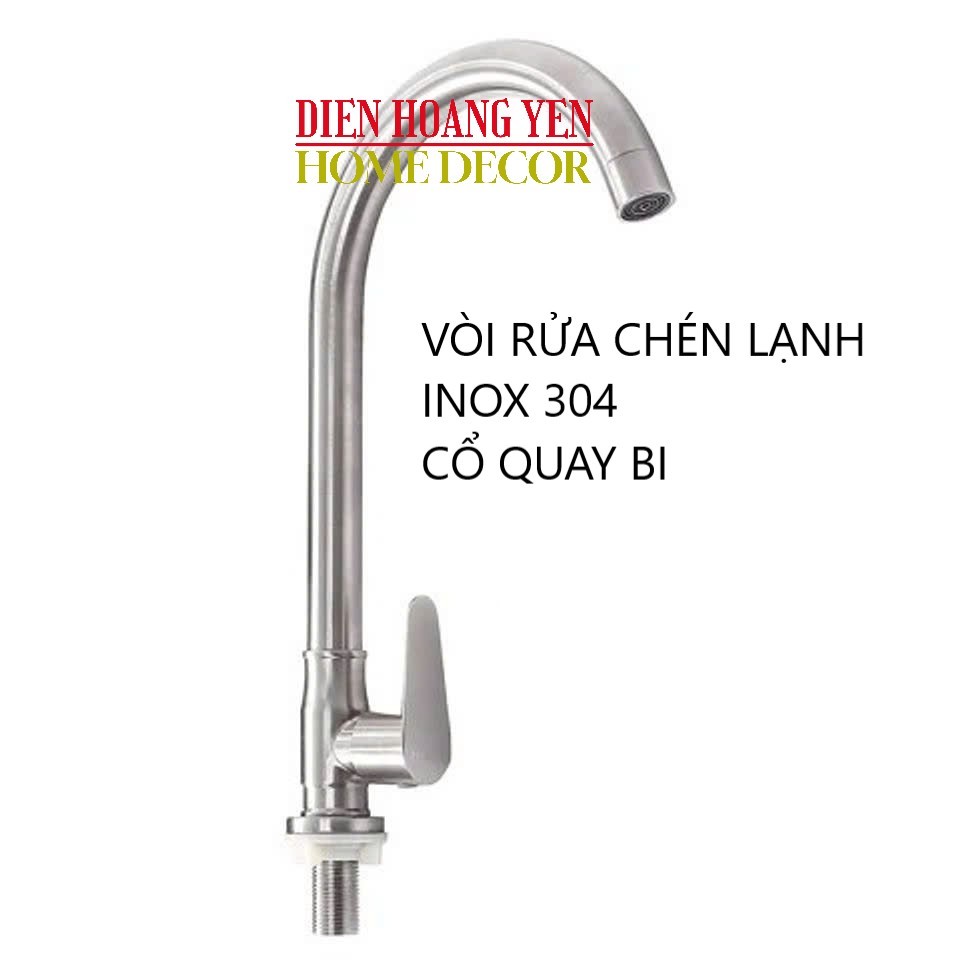 Vòi chén inox 304 dùng nước lạnh cổ quay bi