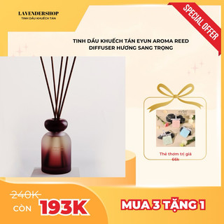  Tinh dầu khuếch tán thơm phòng Reed Eyun Aroma dòng khách sạn cao cấp 