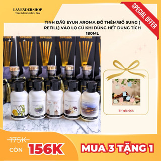  Tinh dầu thơm phòng khuếch tán bổ sung  Refill  Eyun aroma 180ml - Đổ thêm vào lọ cũ khi hết 