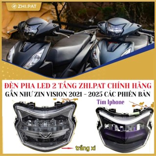ZHI.PAT - Đèn Pha LED 2 Tầng Vision 2014- 2025, Lead 2013- 2025, Wave A, S, RS (100/110), Wave 50