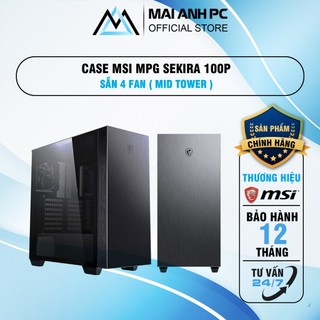 Vỏ Case MSI MPG Sekira 100P Mid Tower (Tặng 4 Fan ko Led) Vỏ nhôm