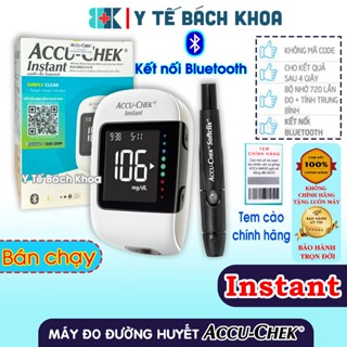 MÁY ĐO ĐƯỜNG HUYẾT ACCUCHEK INSTANT (MẪU MỚI) CÓ TEM CHÍNH HÃNG