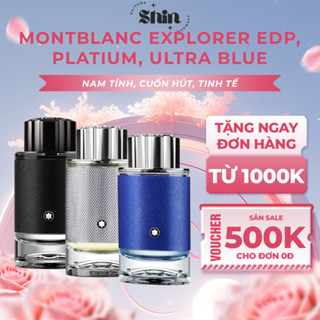 Nước Hoa Nam Montblanc Explorer EDP, Platium, Ultra Blue 100ml- Mùi Hương Nam Tính Cuốn Hút và Tinh Tế