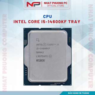 Bộ linh kiện máy tính bàn tự lắp ráp CPU Intel I5-14600KF +  Mainboard B760 Asus/Giga/Msi/Asrock - Bảo hành 36 tháng