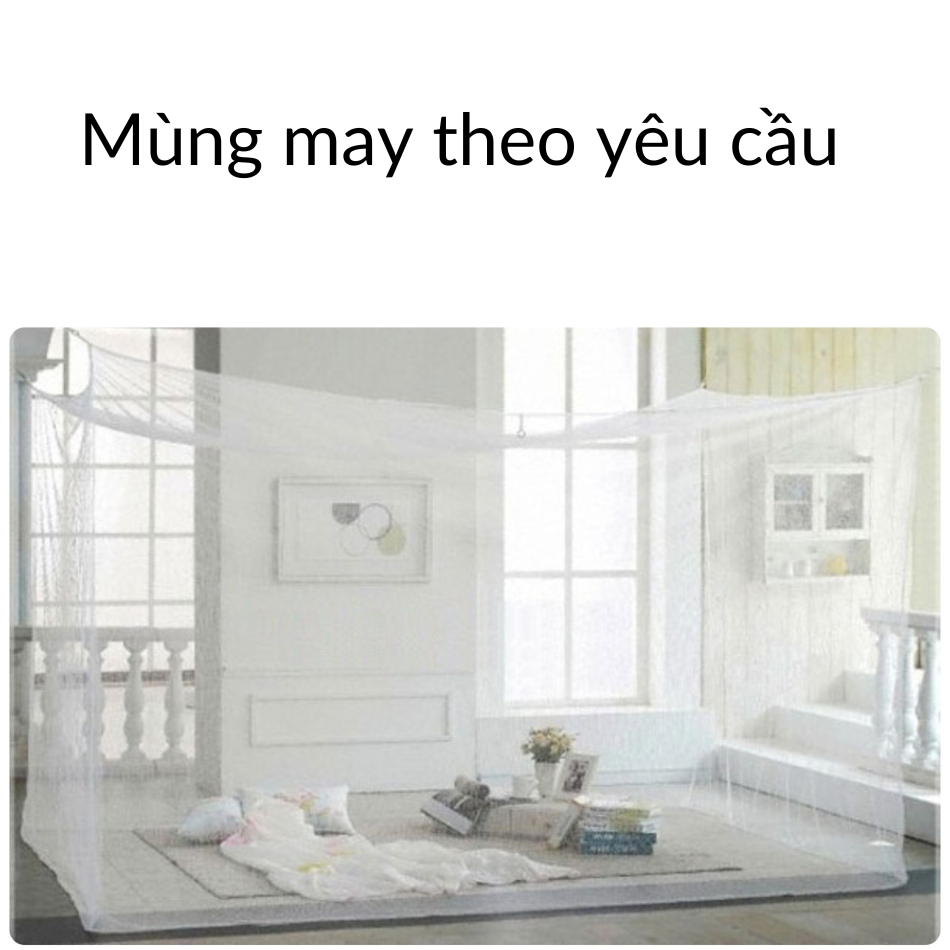 Mùng/màn và các sản phẩm khác may theo yêu cầu