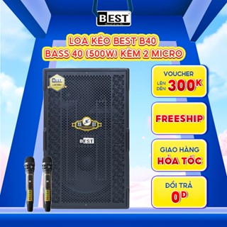 Loa kéo Best B40 – Bass 40 (500W) Kèm 2 Micro