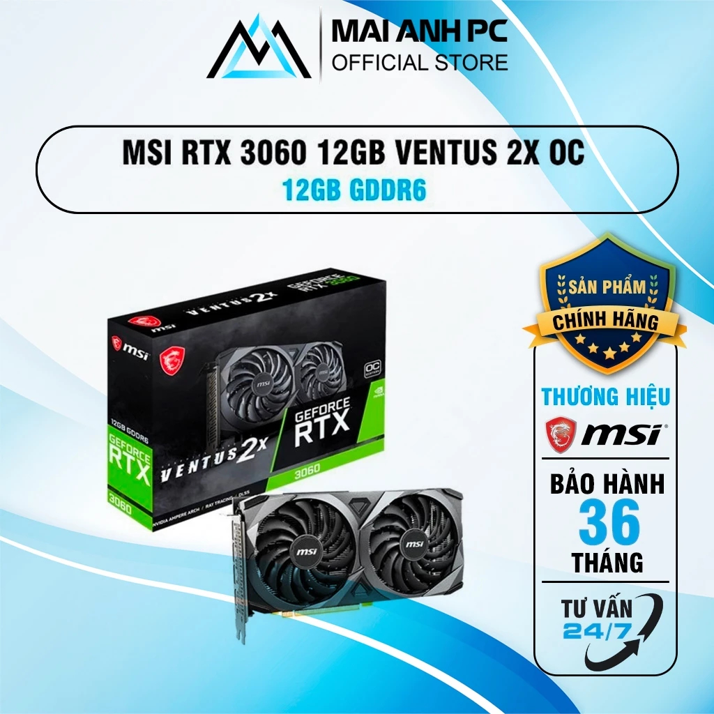 Card màn hình MSI RTX 3060 VENTUS 2X OC 12 GB (12GB GDDR6, 192-bit, HDMI +DP, 1x8-pin)