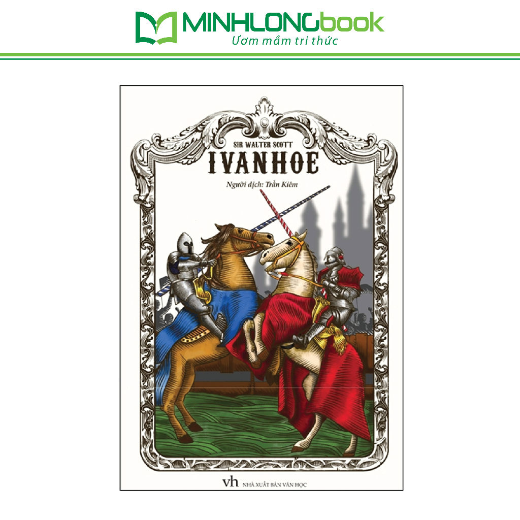 Sách : Ivanhoe - MINHLONGBOOK