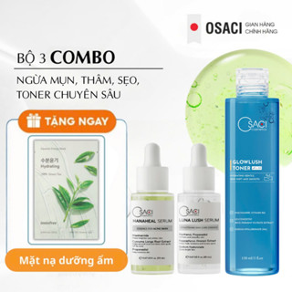  Combo dưỡng da ngừa mụn giảm thâm mờ sẹo Osaci Serum Hana + Luna + Toner GlowLush tặng mặt nạ dưỡng 