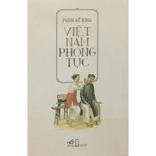 Sách - Việt Nam Phong Tục - NXB Hội Nhà Văn