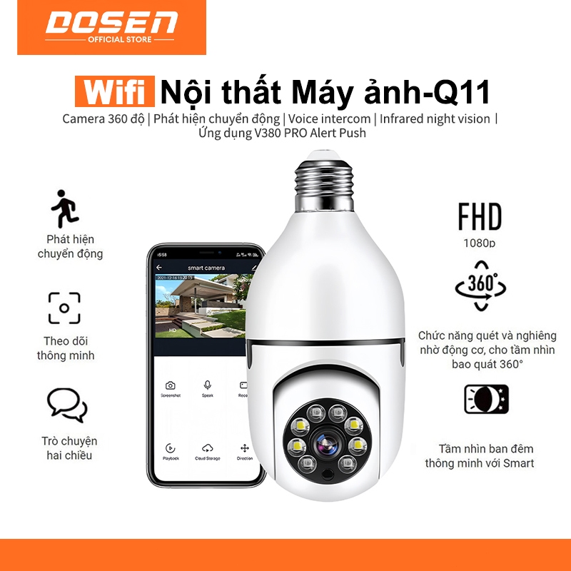 Dosen Q11 CCTV Kết nối WiFi Camera an ninh nhà thông minh IP Camera Baby/Pet/Nanny HD 1080P Ứng dụng V380 Pro