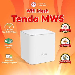 Wifi Mesh Tenda MW5G Cổng WAN LAN 1Gb Giải Pháp Wifi Cho Căn Hộ Nhà Phố