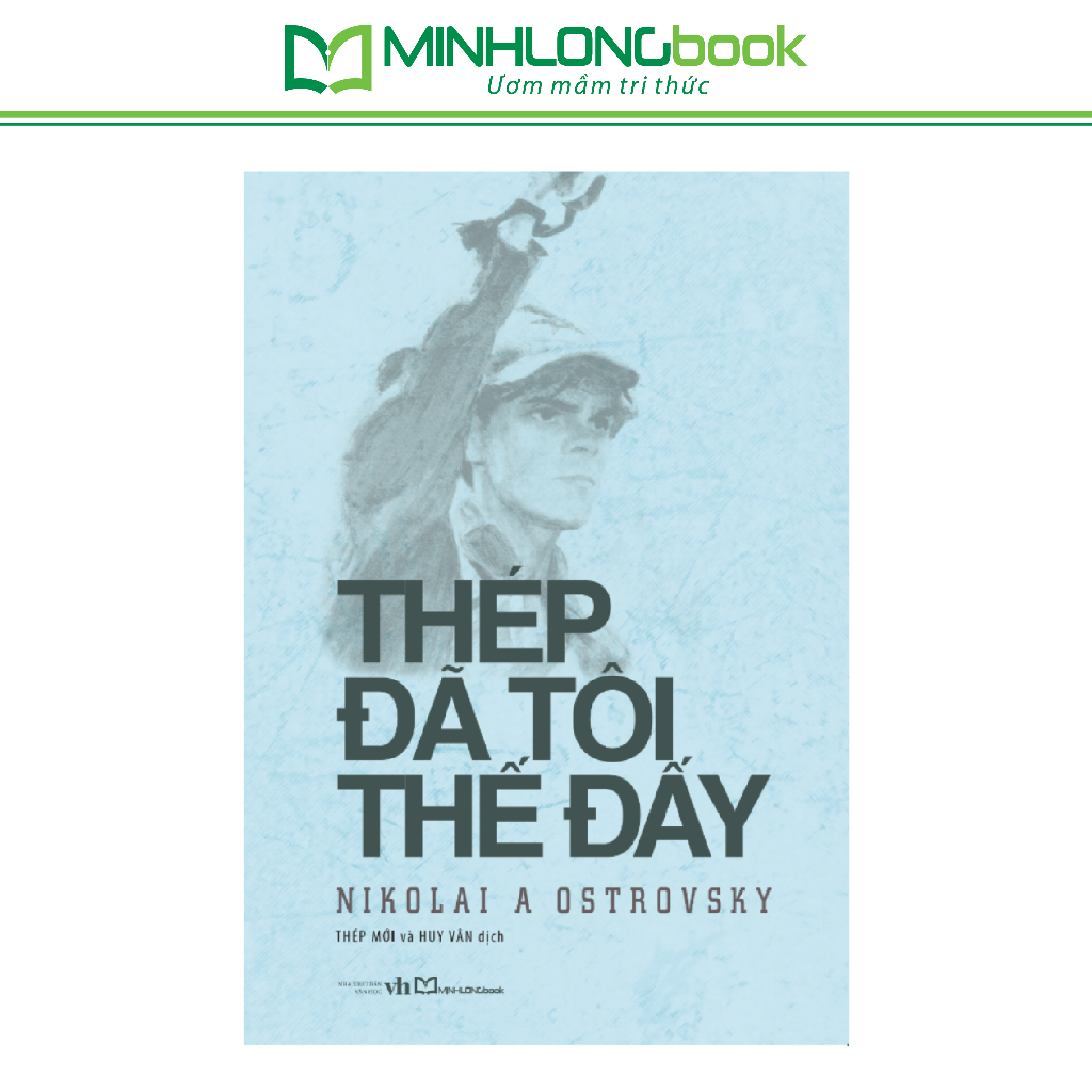 Sách: Thép Đã Tôi Thế Đấy