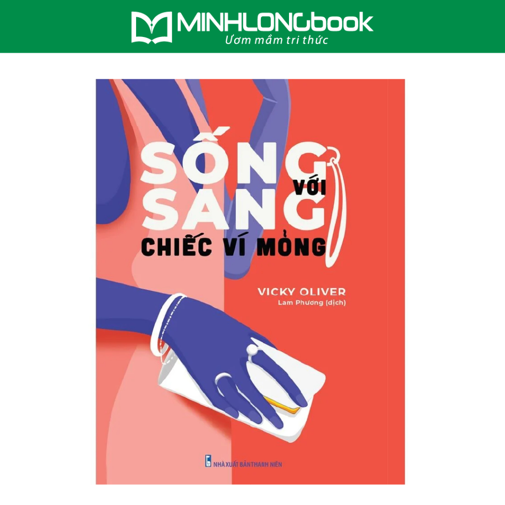 Sách: Sống Sang Với Chiếc Ví Mỏng