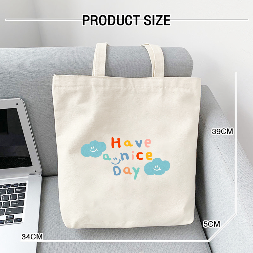 Túi tote , vải canvas nice day túi đeo đi chơi đi học đựng đồ rộng rãi kích thước 35x40cm tota1054