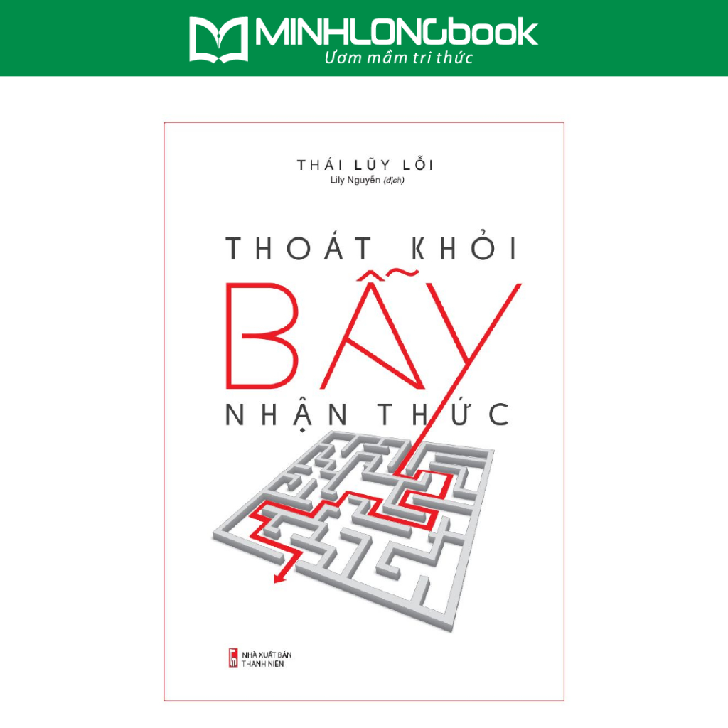 Sách: Thoát Khỏi Bẫy Nhận Thức