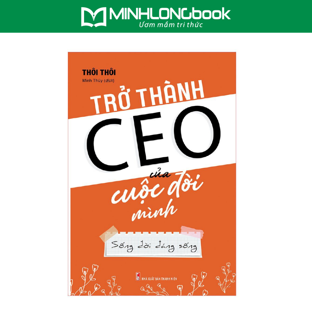 Sách: Trở Thành CEO Của Cuộc Đời Mình