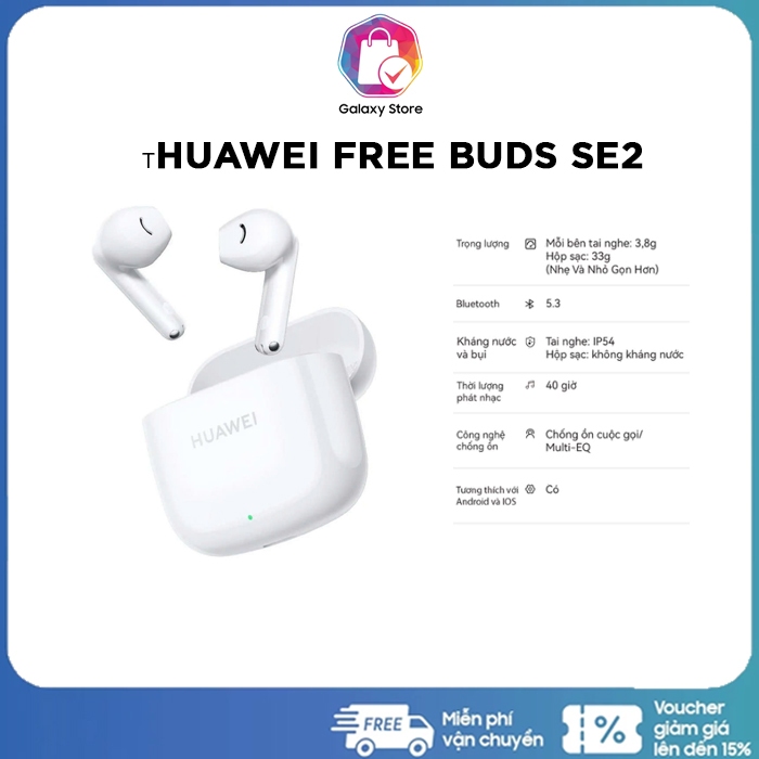 HUAWEI FreeBuds SE 2 - Tai Nghe Bluetooth HUAWEI FreeBuds SE 2 | 40 Giờ Phát Nhạc | Nhẹ Và Nhỏ Gọn