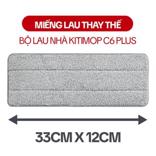 Miếng Lau Nhà Thay Thế 33X12CM Dùng Cho Bộ Lau Nhà KITIMOP C6 PLUS