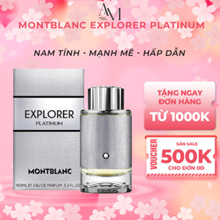 Nước Hoa Nam Montblanc Explorer Platinum EDP 100ml - Hương Gỗ Thơm Nam Tính Mạnh Mẽ.