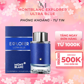 Nước Hoa Nam Montblanc Explorer Ultra Blue EDP 100ml - Hương Thơm Biển Phóng Khoáng Tự Tin.