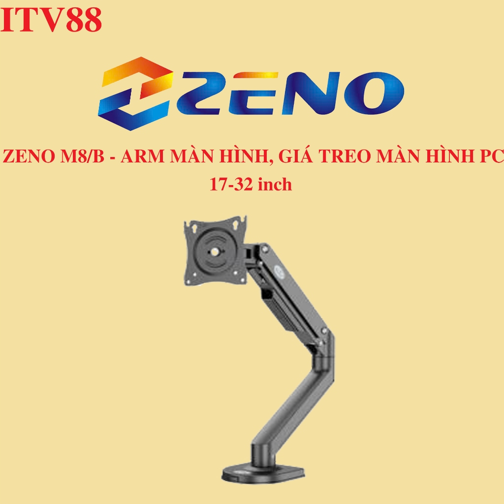 ZENO M8/B - ARM màn hình, giá treo màn hình PC 17-32 inch