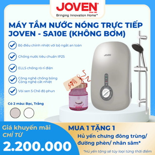 SA10e MÁY TẮM NƯỚC NÓNG TRỰC TIẾP KHÔNG BƠM - JOVEN