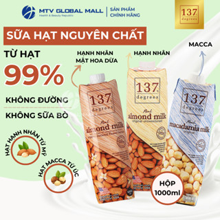 (Hộp 1 lít) Sữa Hạt Hạnh Nhân /Macca /Óc Chó Nguyên Chất 137 Degrees Vị Ngọt Tự Nhiên Từ Mật Hoa Dừa Healthy