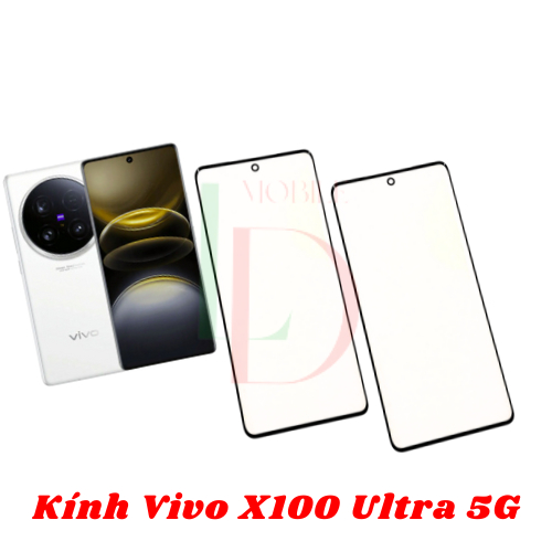 Mặt kính Vivo X100 Ultra , mặt kính dùng ép cho vivo x100 ultra