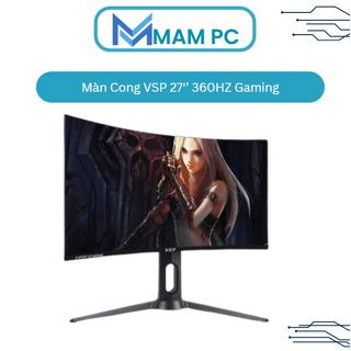 MÀN HÌNH CHUYÊN GAMING 360HZ 27 INCH VSP CONG
