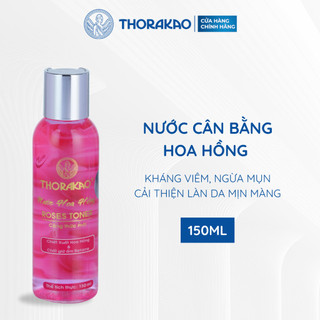 NƯỚC HOA HỒNG THORAKAO – CÂN BẰNG DA, DƯỠNG ẨM TỰ NHIÊN