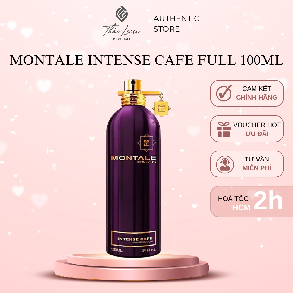 Nước hoa Montale intense Cafe full 100ml | Thái Lưu Authentic