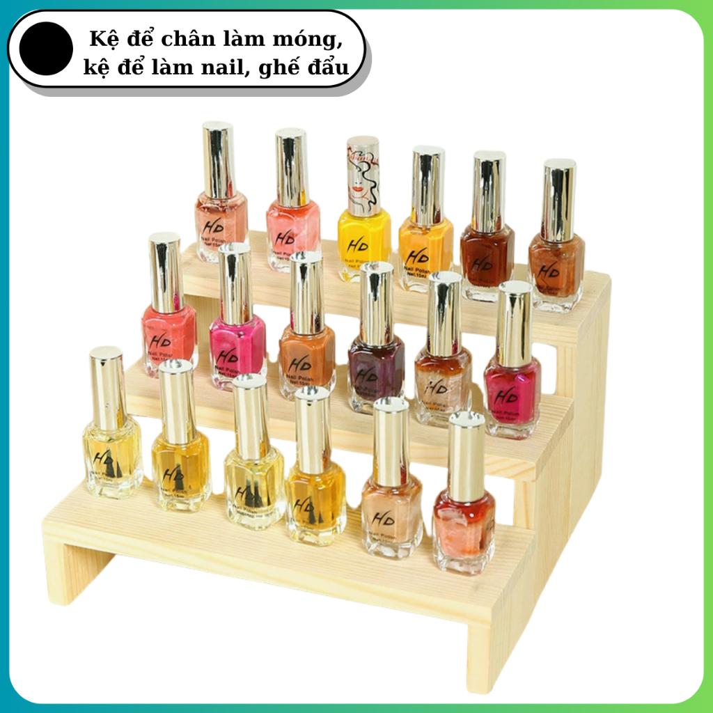 Kệ GỖ  để chân làm móng, kệ để làm nail, ghế đẩu kệ gỗ tự nhiên gỗ thịt chắc chắn