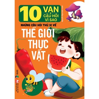 Sách - 10 vạn câu hỏi vì sao ( Trọn bộ 6 cuốn )