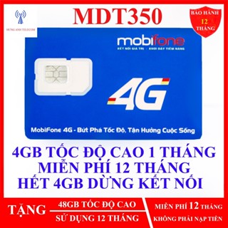  Sim 4G Mobifone 3GB - 4GB MỖI THÁNG. MDT255 - MDT350 KHÔNG PHẢI NẠP TIỀN. HƯNG ANH TELECOM 