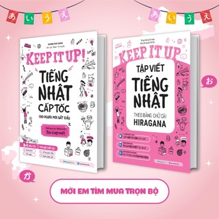 Sách Keep it up – Tiếng Nhật cấp tốc cho người mới bắt đầu