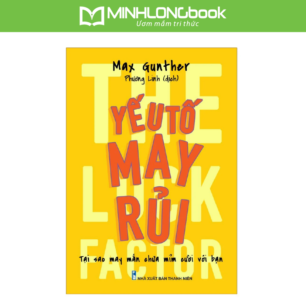 Sách: Yếu Tố May Rủi - The Luck Factor