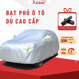 Bạt Trùm Ô Tô Vải Dù  Oxford  Cao Cấp XCHAT  Chống Nắng,Chống Mưa, Bảo Hành 12 Tháng
