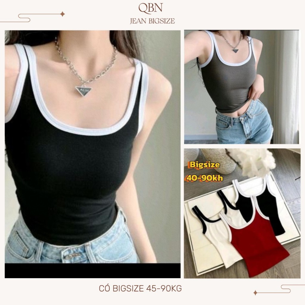 Áo Ba Lỗ Nữ Viền Siêu Xinh Áo Thun Nữ Thời Trang Kiểu Thiết Kế Bigsize 40-90kg QBN MS068 Áo 3 lỗ mùa