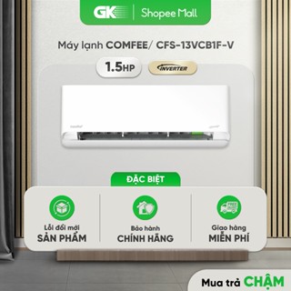 [FREESHIP HCM] CFS-13VCB1F-V - Điều Hòa Châu Âu Inverter COMFEE CFS-13VCB1 (1.5 Ngựa)