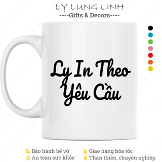 In cốc sứ, ly sứ, in ảnh , in hình , in logo , in chữ , thông điệp miễn phí thiết kế theo theo yêu cầu , in từ 1 cốc