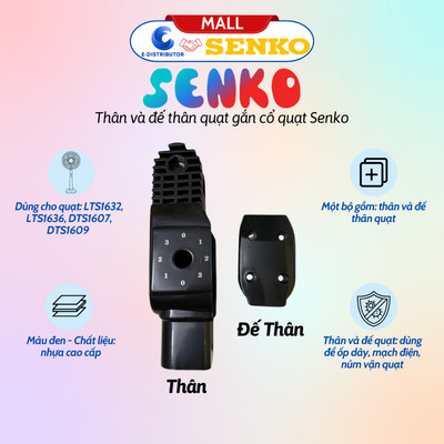 [HỎA TỐC] Thân và đế thân quạt thay thế của quạt Senko LTS1636/LTS1632/DTS1607(mã mới) - Hàng chính hãng