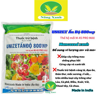 Quản lí nấm bệnh  Unizet ấn độ 800wp (mancozed xanh)